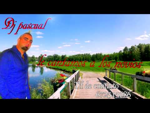 Dj pascual 2014 le cantamos a los novios By ytata