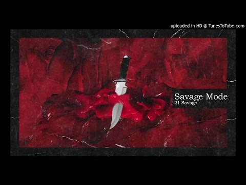 21 Savage - X Bitch (Ft. Future)