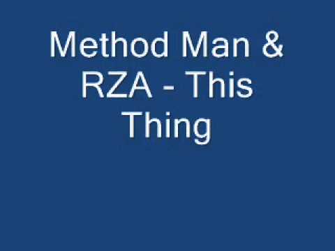 Method Man & RZA - This Thing