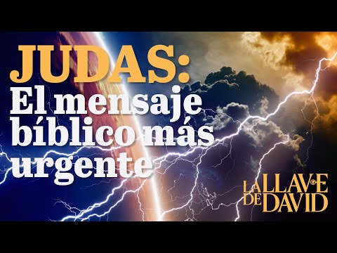 Judas: El mensaje bíblico más urgente