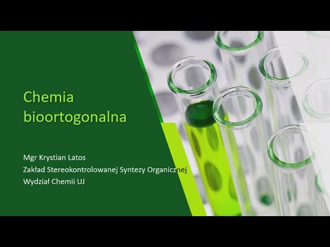 Chemia bioortogonalna / mgr Krystian Latos
