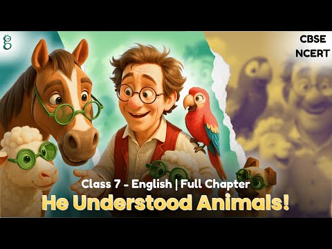 Animals, Birds, and Dr. Dolittle – Class 7 English video