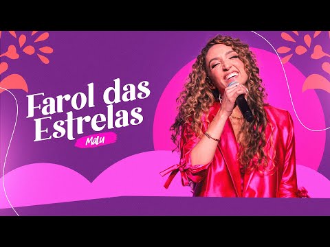 MaLu - Farol das Estrelas (#PagodeDaMaLu Ao Vivo)