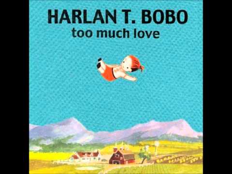 Harlan T. Bobo - Left Your Door Unlocked