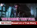 The Harder They Fall is it based on a True Story - Release on Netflix