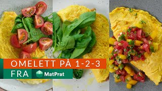 Omelett med 3 ulike fyll