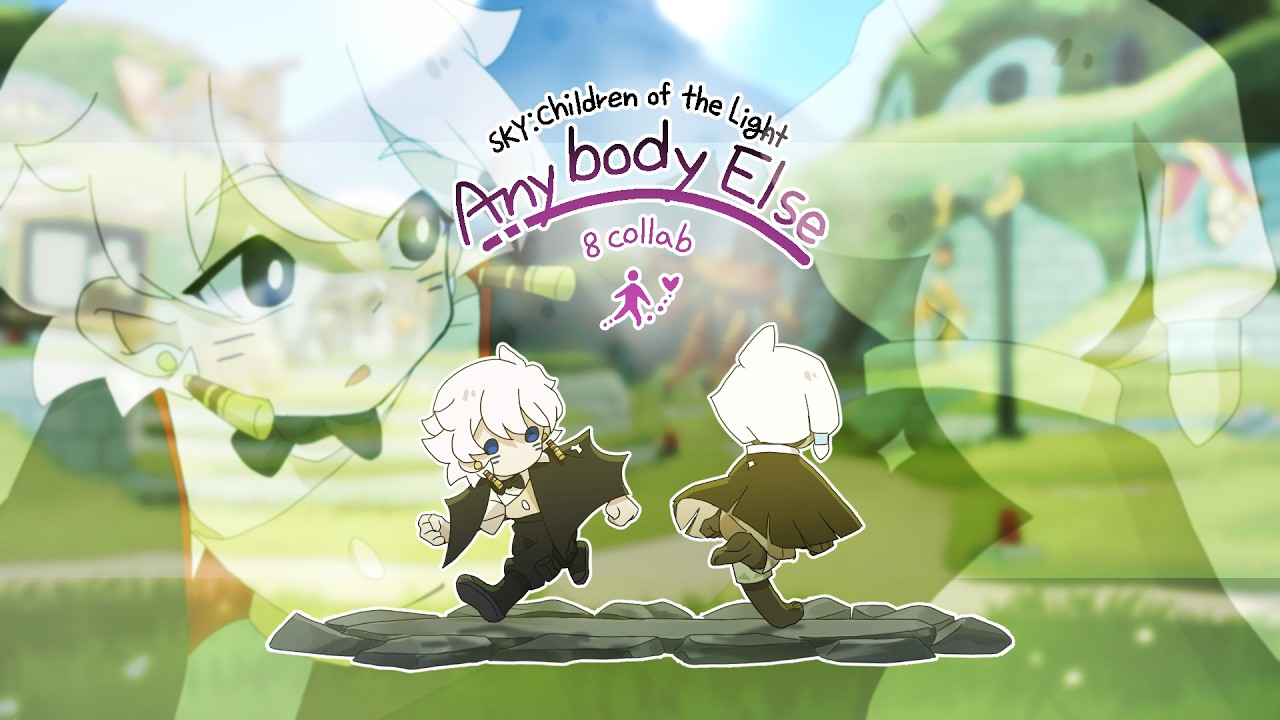 Anybody Else // 8 collab animation meme  [Sky:Children of the Light]