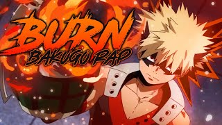 BURN (Bakugo) Music Video
