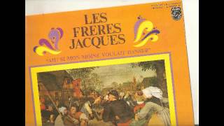 frères Jacques &quot;ah si mon moine&quot;