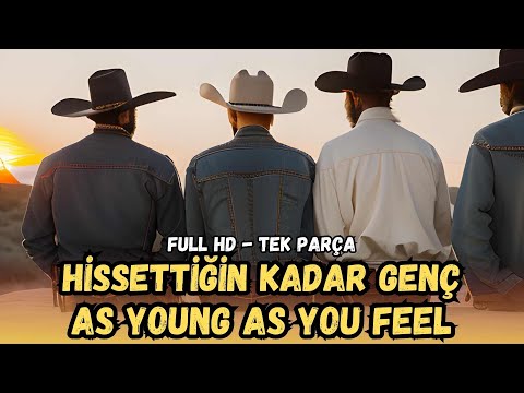 As Young As You Feel | (As Young as You Feel) Watch Turkish Dubbed | Cowboy Movie | 1951 | Watch