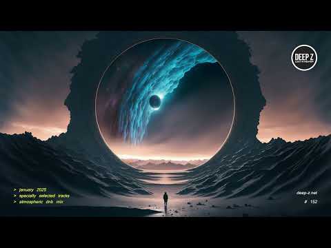 Deep Z - Lost In Heaven #152 (atmospheric dnb mix - january 2025)