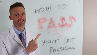 How to PASS your DOT Physical