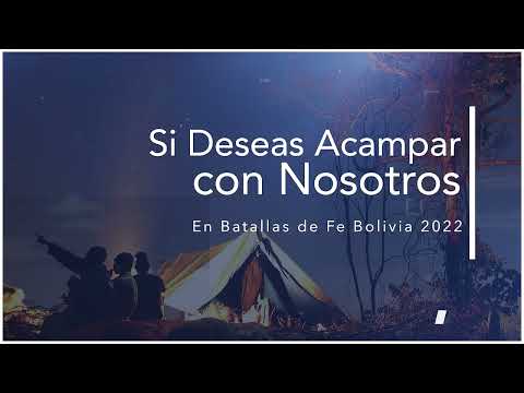 Acampantes Batallas de Fe Bolivia