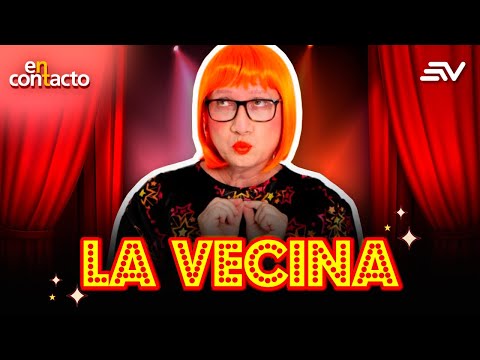 The Great Comedy Show with The Neighbor | In Contact | Ecuavisa