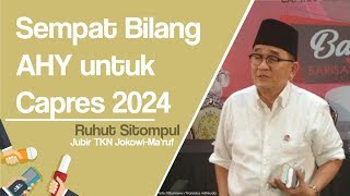 Ruhut Ungkap tentang AHY saat Mengobrol Empat Mata dengan Jokowi: Menangis Hati Saya