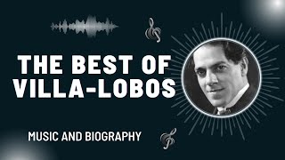 The Best of Villa-Lobos