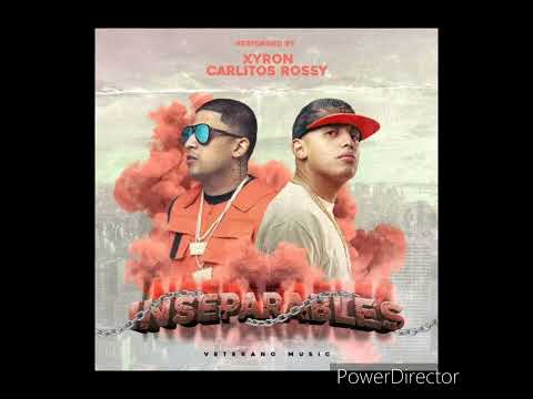 Xyron ❌ Carlitos Rossy -Inseparables ( Audio Oficial)#carlitosrossy #xyron #reggaeton #latino