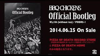 BBQ CHICKENS Official Bootleg Trailer Long Ver.