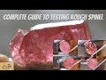 Spinel: Complete Guide to identifying and testing rough spinel gems