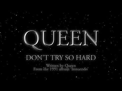 Queen - Don't Try So Hard (Official Lyric Video)