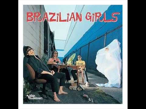 Brazilian Girls - Lazy Lover