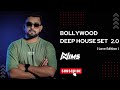 Bollywood Deep House Set 2.0 - DJ Nims 2023 | Love Edition | #bollywood #romantic #deephouse #songs