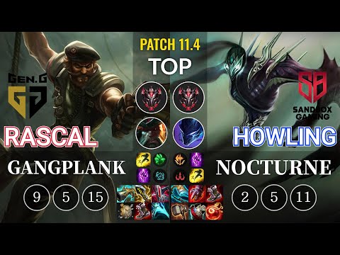 GEN Rascal Gangplank vs SB.A Howling Nocturne Top - KR Patch 11.4