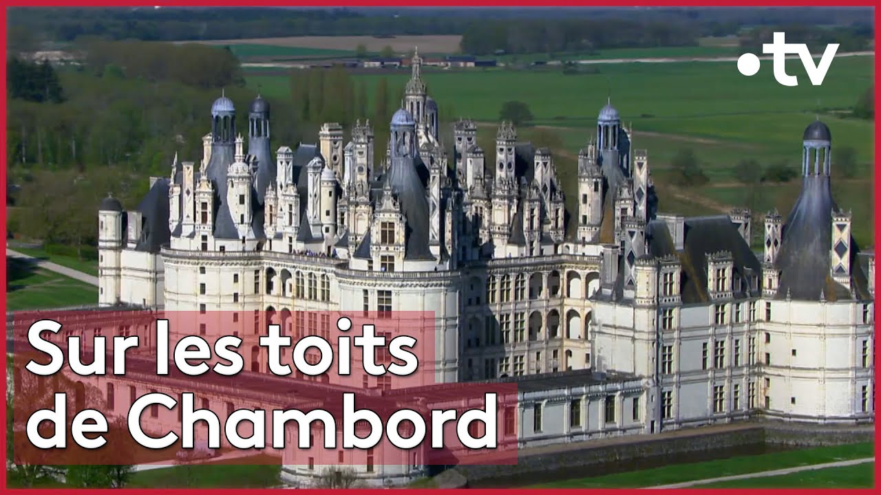 Sur les toits de Chambord
