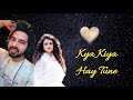 Kya Kiya Hain Tune Lyrics in Hindi | Armaan Malik | Palak Munchhal | Lyricsultima