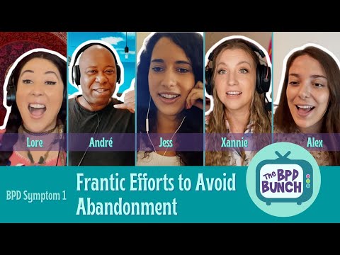 The BPD Bunch: Ep 1 - Frantic Efforts to Avoid Abandonment