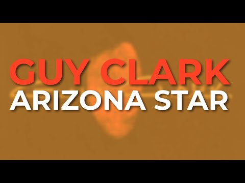 Arizona Star - Guy Clark