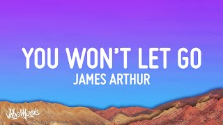 James Arthur - Say You Won't Let Go