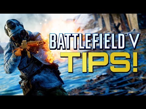 Battlefield 5: Tips for those struggling! (Battlefield V Guides)