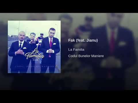 La Familia - Fak (feat. Jianu)