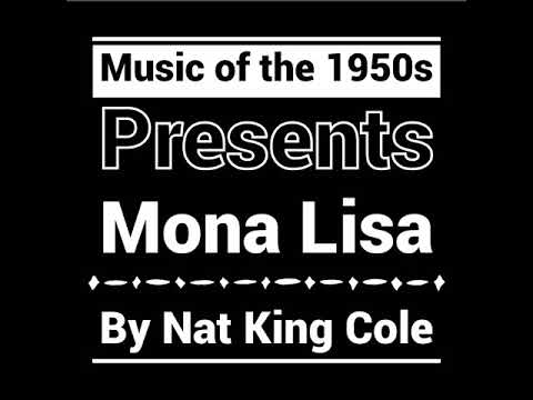 Mona Lisa - Nat King Cole (1950)