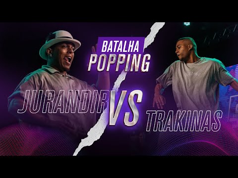BATALHA POPPING - Quartas de final - Trakinas vs Jurandir