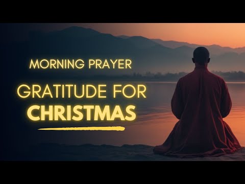 Christmas Prayer | A Prayer of Gratitude