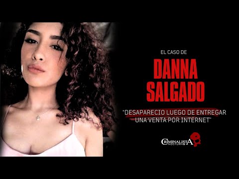 El caso de Danna Sugey Salgado | Criminalista Nocturno