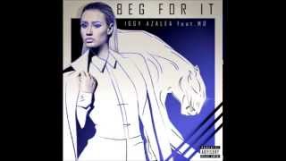 Iggy Azalea - Beg for It feat. MØ (audio)
