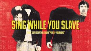 Middle Class Rut - Sing While You Slave