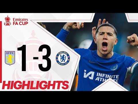 FA Cup Highlights: Aston Villa 1 - 3 Chelsea | Astro SuperSport