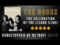 The Doors - The Celebration of the Lizard | Demo + Live Versions