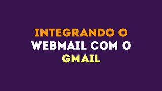 Webmail para Gmail - Atualizado 2020.