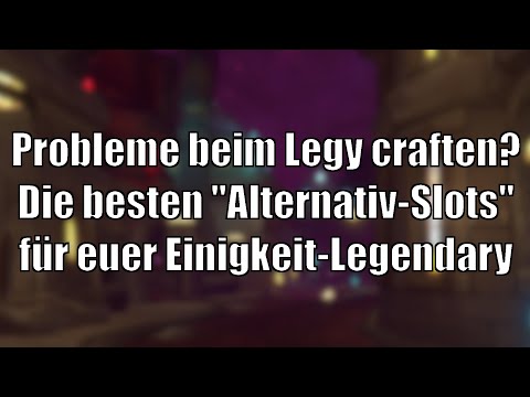 Probleme beim Legy craften? Die besten "Alternativ-Slots" für das Einigkeit-Legendary