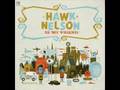 Hawk Nelson You Have What I Need - lordofallthatisanime Hawk Nelson You Have What I Need