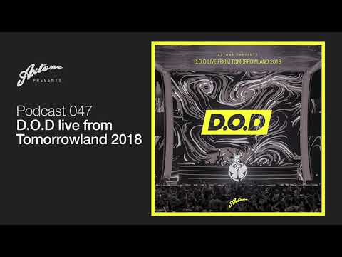 Axtone Presents: D.O.D live from Tomorrowland 2018