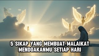 Download lagu Without Realizing It, These 5 Attitudes Make Angels Always Pray for You mp3 Download lagu Without Realizing It, These 5 Attitudes Make Angels Always Pray for You mp3