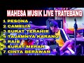 PESONA MAHESA MUSIK FULL ALBUM LIVE TRATEBANG