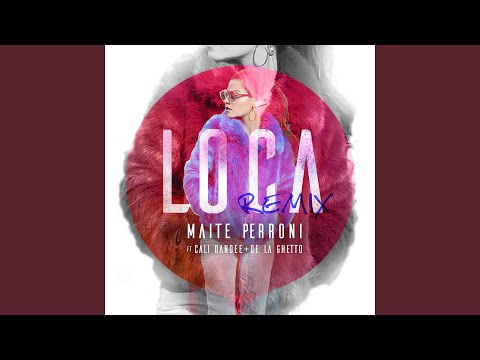 Video thumbnail for Loca (Remix)