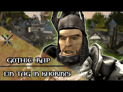 GOTHIC RAP || 1 TAG IN KHORINIS || Lothar der Paladin